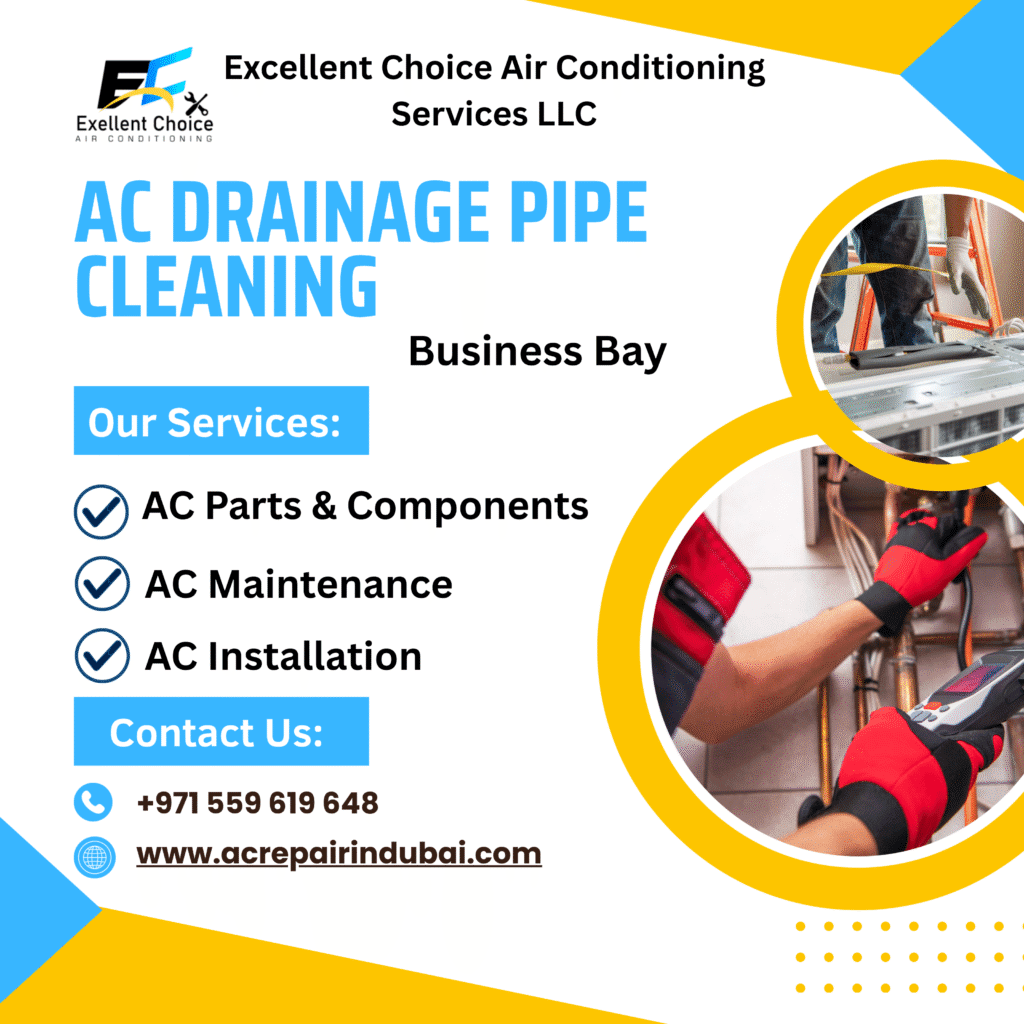 AC drainage pipe cleaning in Business Bay
