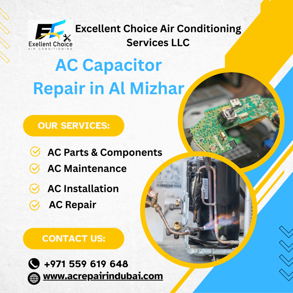 AC capacitor repair in Al Mizhar