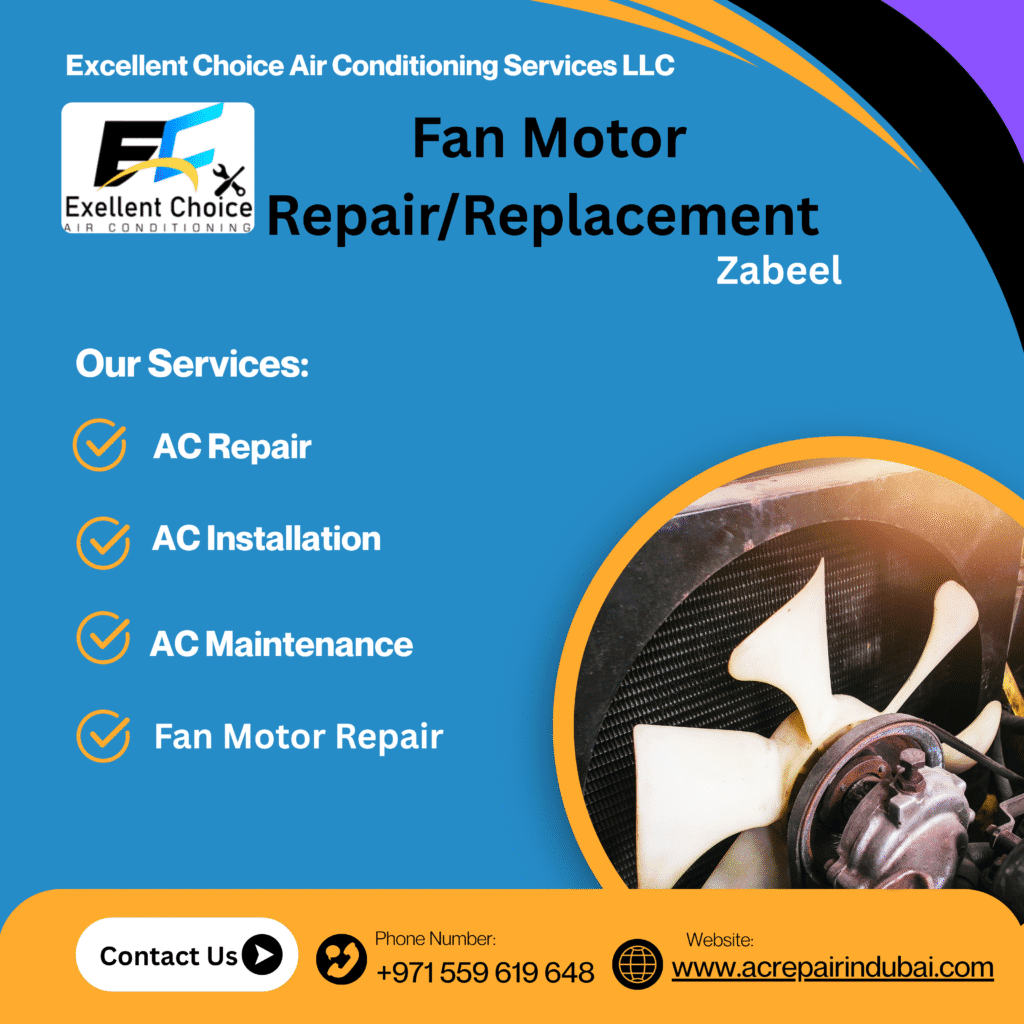 Fan motor repair/replacement Zabeel