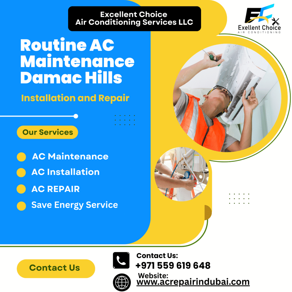 Routine AC maintenance Damac Hills