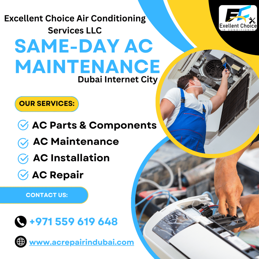 Same-day AC maintenance in Dubai Internet City