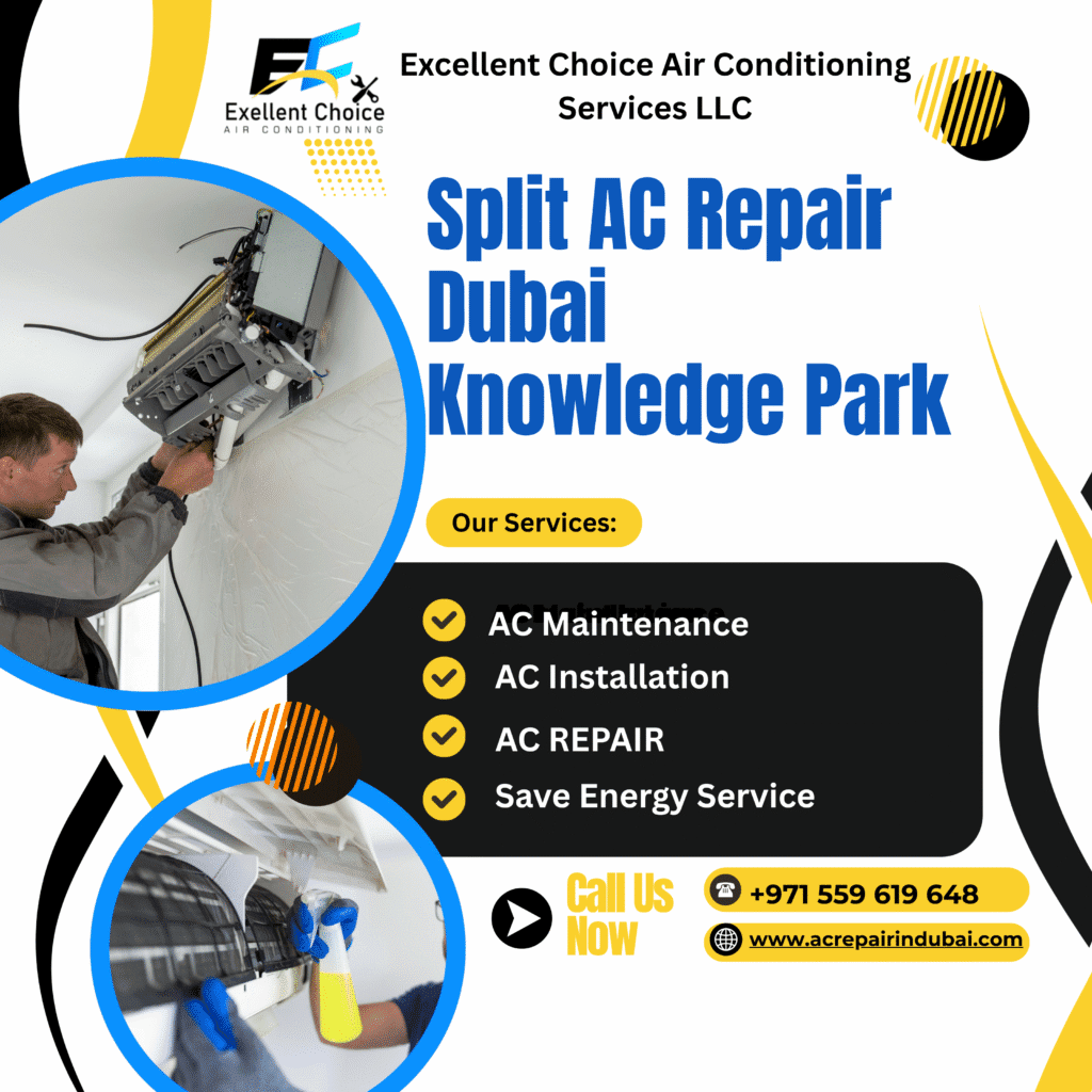 Split AC repair Dubai Knowledge Park