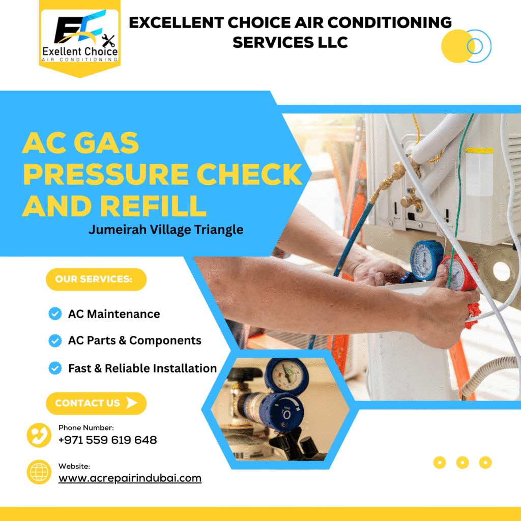 AC gas pressure check and refill in Jumeirah Village Triangle (JVT)