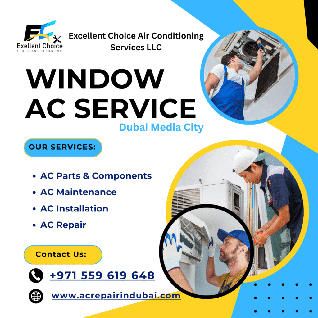 Window AC service in Dubai Media City